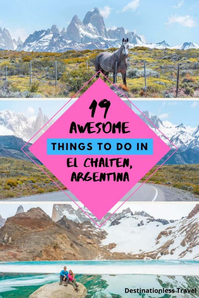 Thinsg to do in El Chalten, Argentina Pin