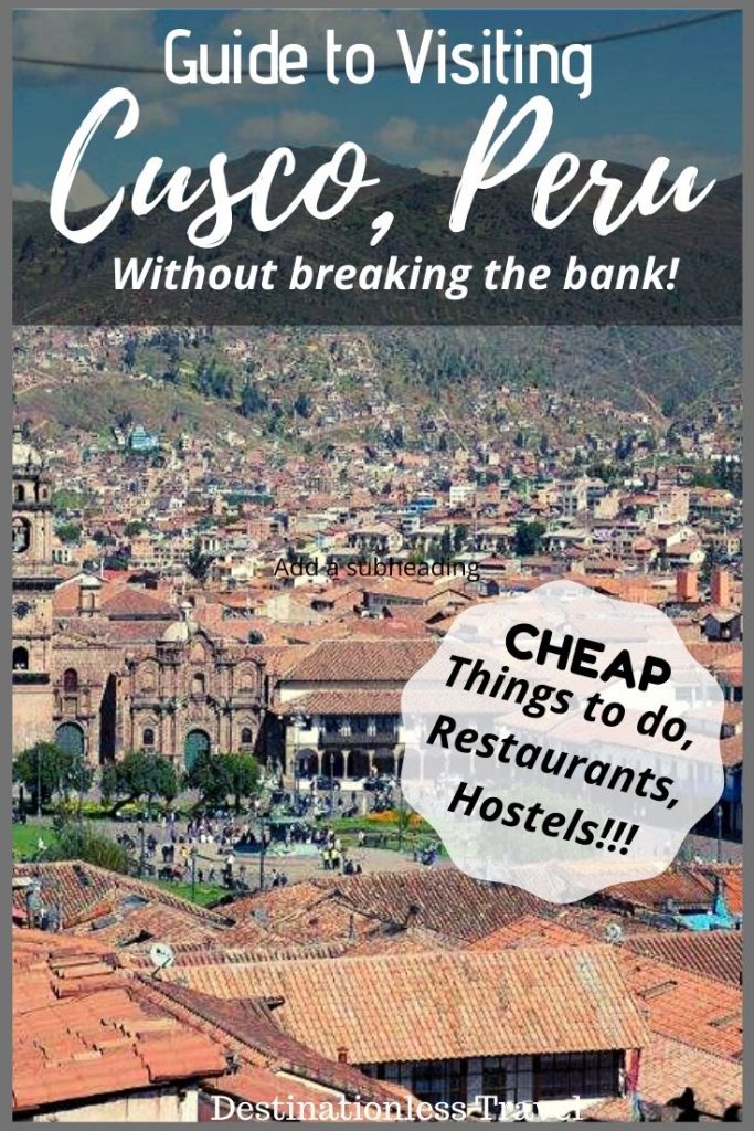 backpacker guide to cusco on a budget pin