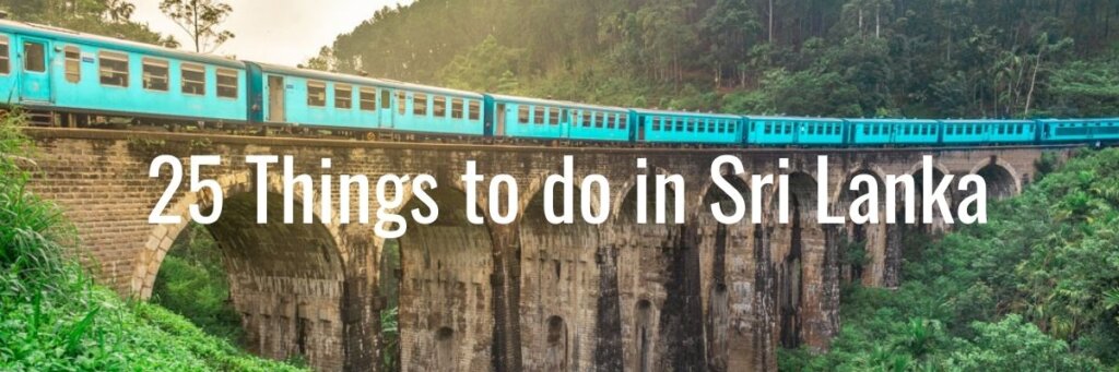 Things to do in Sri Lanka